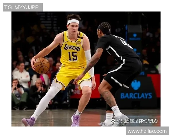 湖人对阵篮网精彩回顾NBA录像带你重温比赛瞬间